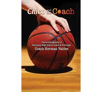Chico and the Coach: 0
