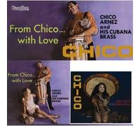 Chico Arnez - Chico Arnez - Chico & From Chico ... with Love