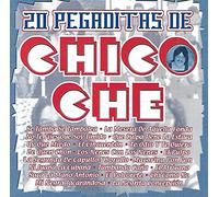 Chico Che Y LA Crisi - 20 Pegaditos De Chico Che [Us Import]
