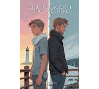 Chico de agosto, chico de enero: Un romance gay que huele a sal, a piel y a lo que no fue… hasta ahora