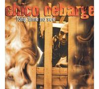 Chico Debarge Long Time No See (CD) Album (US IMPORT)