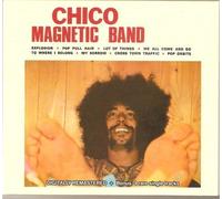 Chico Magnetic Band + 4 rare single tracks (Digipak-CD) by Unknown (0100-01-01j