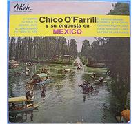 Chico O'Farrill - En Mexico