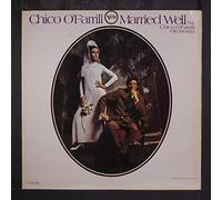 Chico O'Farrill - married well