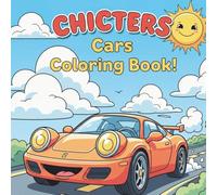 CHICTERS Luxury Cars Coloring Book: World’s Fastest Super Cars: A Coloring Book for All Ages