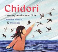 Chidori : A story of one thousand birds