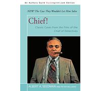 Chief!: Classic Cases from the Files of the Chief of Detectives