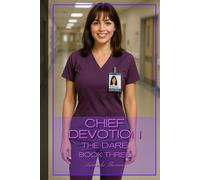 Chief Devotion: The Dare: Book 3 (The Dare Series)