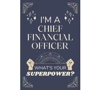 Chief Financial Officer Gifts: Lined Blank Notebook Journal, a Funny and Appreciation Thank You Gift for Chief Financial Officers to Write in
