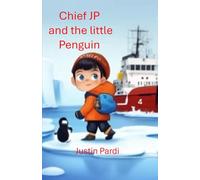 Chief JP and the Little Penguin