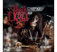 CHIEF KEEF - Back From The Dead 2
