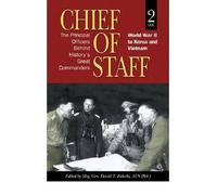[(Chief of Staff: World War II to Korea and Vietnam v. 2 * * )] [Author: David T. Zabecki] [May-2008]