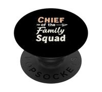 CHIEF Of The Family Squad Family Leader PopSockets Adhesive PopGrip