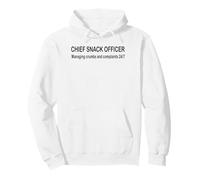 Chief Snack Officer Managing Crumbs and Complaints 24/7 Pullover Hoodie