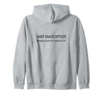 Chief Snack Officer Managing Crumbs and Complaints 24/7 Zip Hoodie