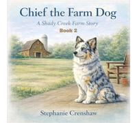 Chief the Farm Dog