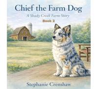 Chief the Farm Dog