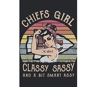 Chiefs Girl Classy Sassy And A Bit Smart Assy Sunset: Chiefs Girl Classy Sassy And A Bit Smart Assy Sunset