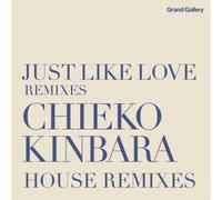 Chieko Kinbara - Just Like Love Remixies Chieko Kinbara House Remixies [Japan CD] XQKF-1063