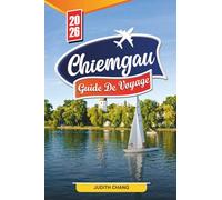 Chiemgau Guide de voyage 2026: Découvrez des trésors cachés, des monuments historiques, des conseils de voyage et des expériences de vacances inoubliables.