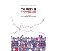 Chiffres et Citoyenneté: 10 urgences pour un sursaut démocratique (HR.HORS COLLEC.)