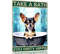 Chihuahua 8x12 Inch Aluminum Sign for Dog Lovers Take A Bath You Dirty Hippie-Vintage Retro Dog Metal Wall Art,Dog Hippie Metal Tin Sign for Home Toilet Bathroom