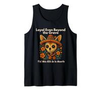Chihuahua Catrina Loyal Even Beyond The Grave Art Tank Top