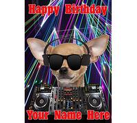 Chihuahua Dog j514 Clubbing Cool DJ Fun Cute Happy Birthday A5 Personalised Greeting card POSTED BY US GIFTS FOR ALL 2016 FROM DERBYSHIRE UK