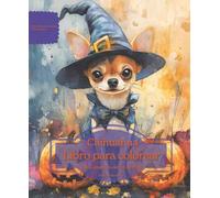 Chihuahua: Libro para colorear para amantes de los perros - Edición de otoño (Serie de libros para colorear: Perros adorados)