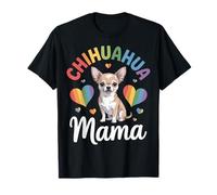 Chihuahua Mama For Women Who Adore Tiny Dogs T-Shirt