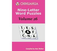 Chihuahua Nine-Letter Word Puzzles Volume 26