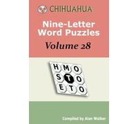 Chihuahua Nine-Letter Word Puzzles Volume 28