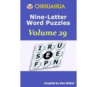 Chihuahua Nine-Letter Word Puzzles Volume 29