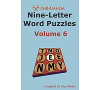Chihuahua Nine-Letter Word Puzzles Volume 6