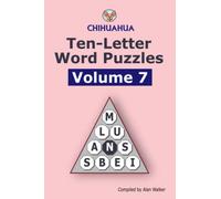 Chihuahua Ten-letter word Puzzles Volume 7