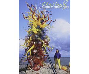 Chihuly, Dale - Chihuly Short Cuts [DVD] [Region 1] [US Import] [NTSC]