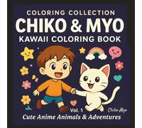 Chiko & Myo: Anime Coloring Book, for Kids and Teens, Boys, How to Color Bold and Easy Cozy Animals, kawaii animals, Ocean Scene and Aquatic Animals