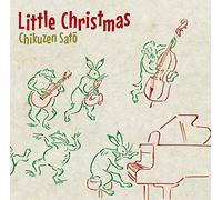 CHIKUZEN SATO - Little Christmas (Paper Jacket/Ltd)