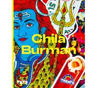 Chila Burman: A Monograph