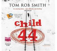 [(Child 44)] [Author: Tom Rob Smith] published on (June, 2008)