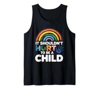 Child Abuse Awareness It Shouldnt Hurt to Be A Child Tank Top