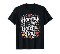 Child Adoption Day Adoptive Mom, Hooray It’s My Gotcha Day T-Shirt