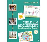 Child and Adolescent Development in Context