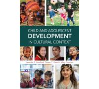 Child and Adolescent Development in Cultural Context