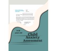 Child Anxiety Assessment: Test your if your child suffers from anxiety