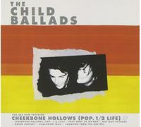 Child Ballads - Cheekbone Hollows