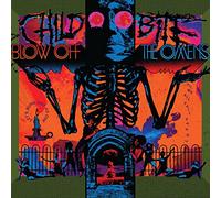 Child Bite - Blow Off The Omens [VINYL]