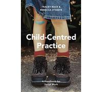 Child-Centred Practice: A Handbook for Social Work