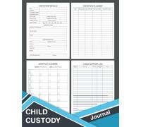 Child Custody Journal: Record, log and track your kids essential information with this Co-Parenting Journal & Planner, With Extra 12 Months Undated Calendar