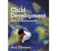 Child Development: Birth to Adolescence – Cambridge University Press